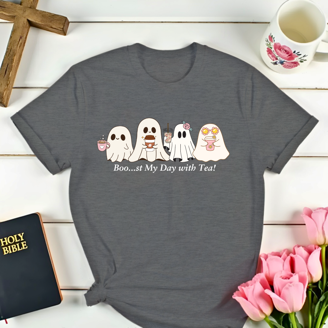 Boo..st My Day With Tea T-Shirt