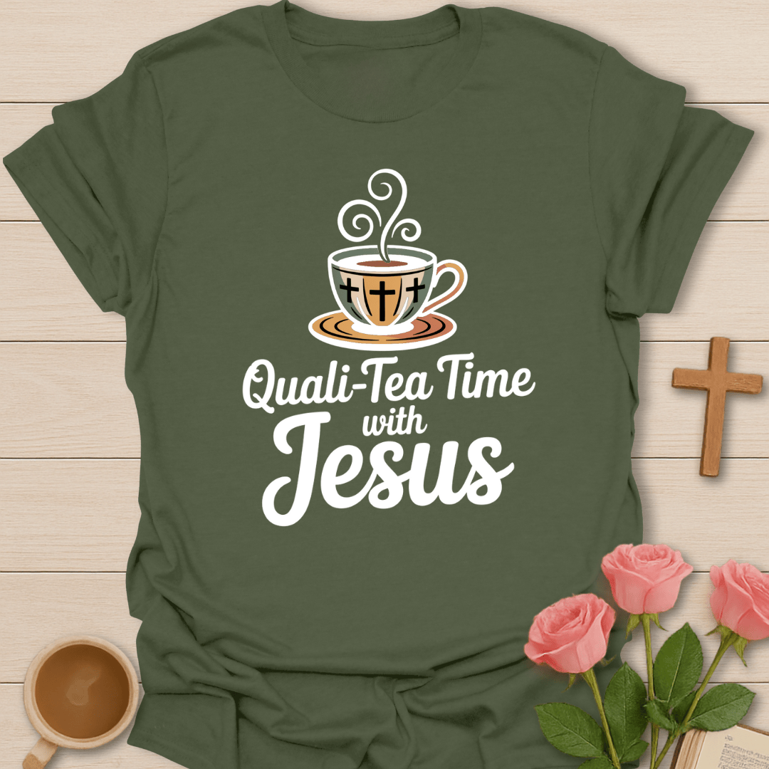 Quali-Tea Time With Jesus T-Shirt