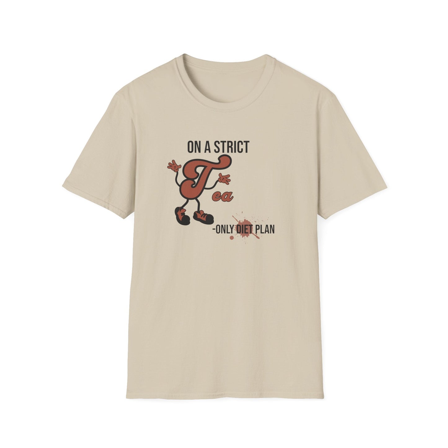 Tea Only Diet T-Shirt