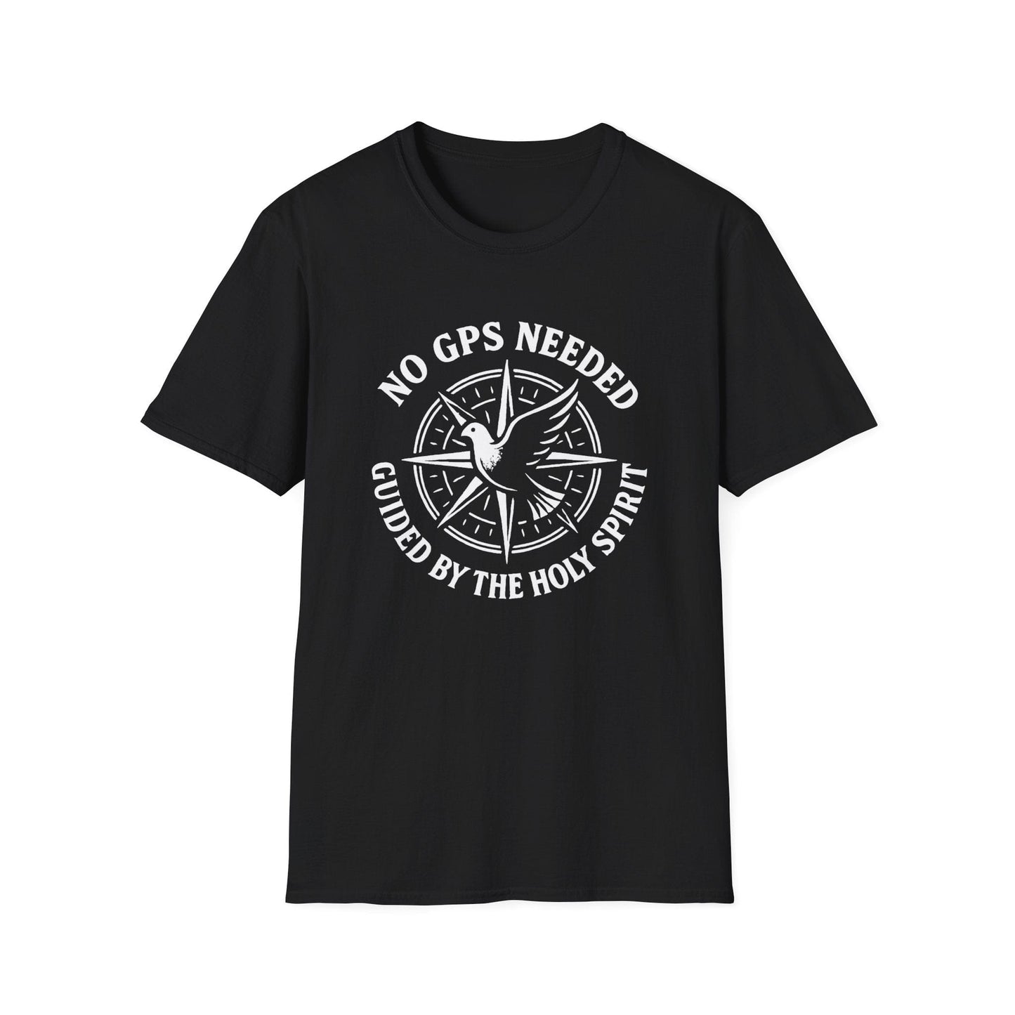 No GPS Needed T-Shirt