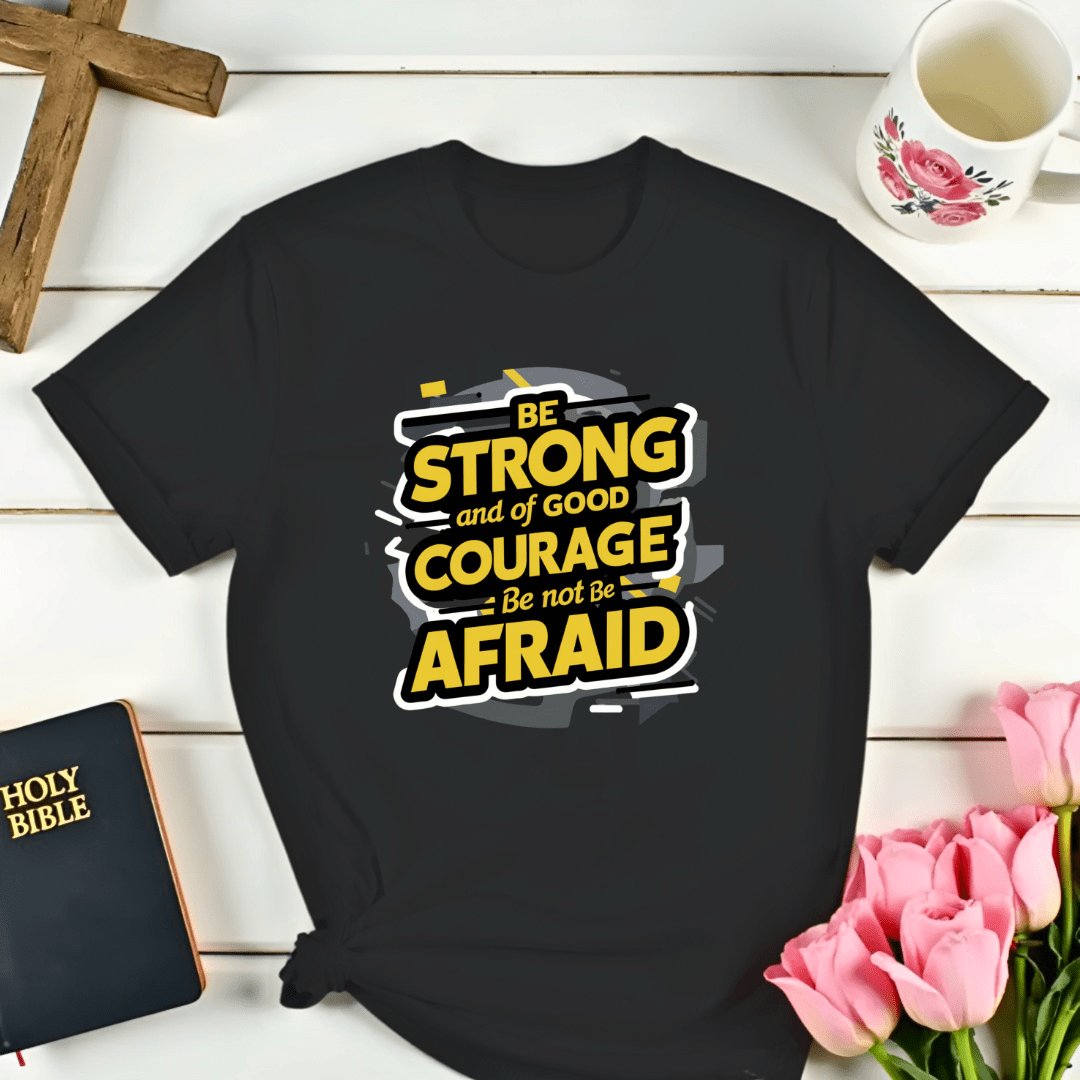 Strong Courage T-Shirt - Kozzy Co