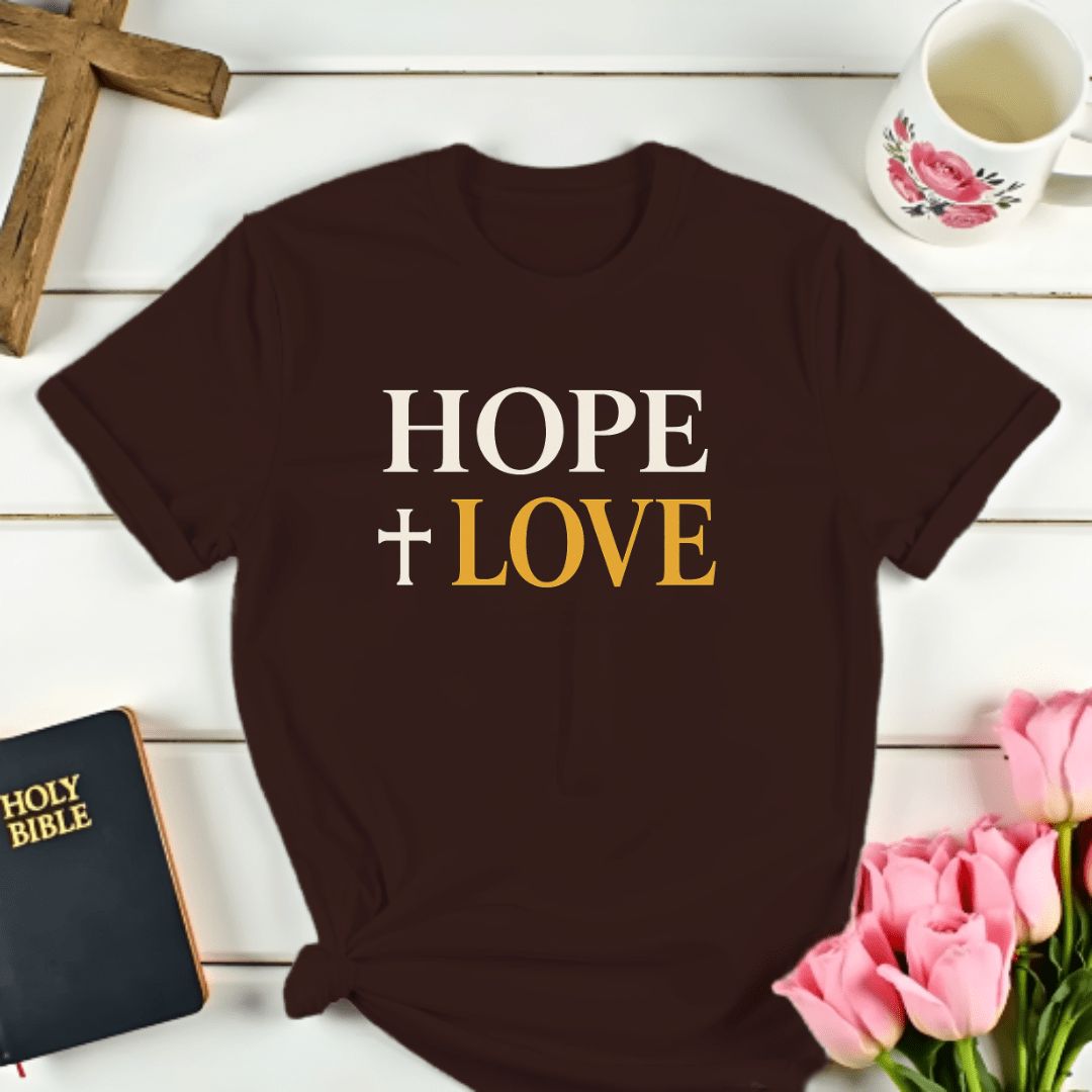 Hope + Love T-Shirt