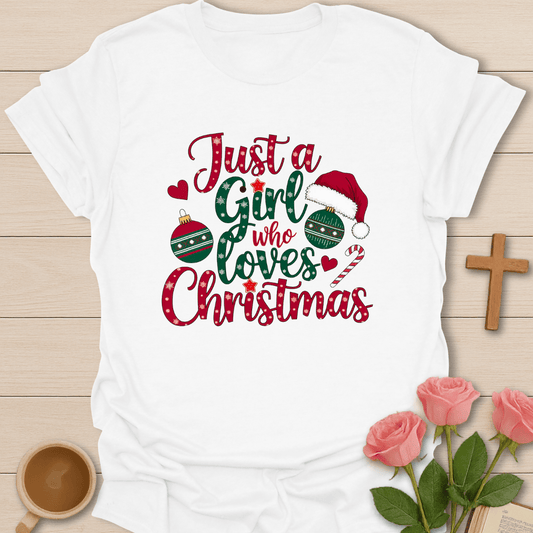 Girl Loving Christmas T-Shirt