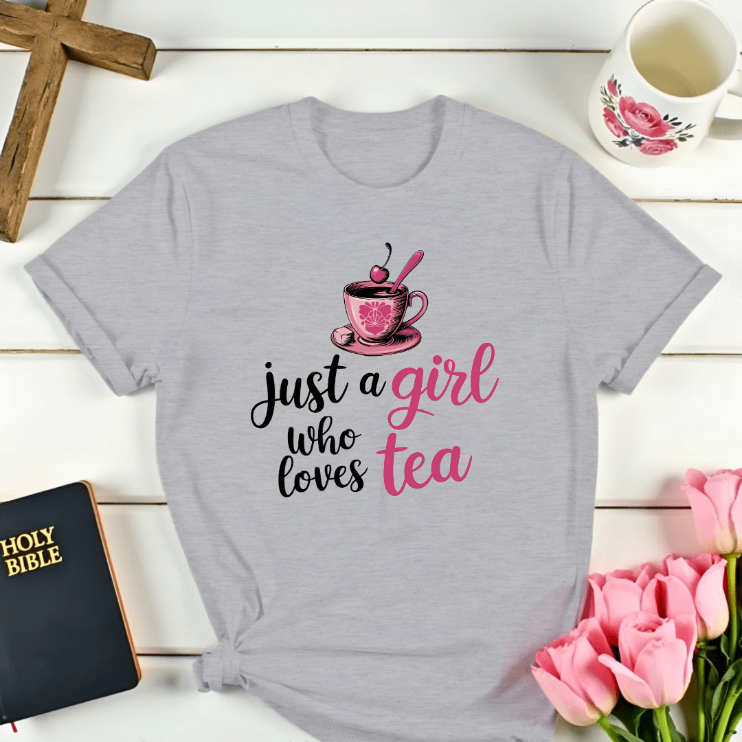 Girl Who Loves Tea T-Shirt - Kozzy Co