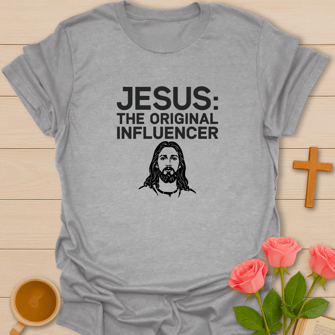 Jesus: The Original Influencer T-shirt
