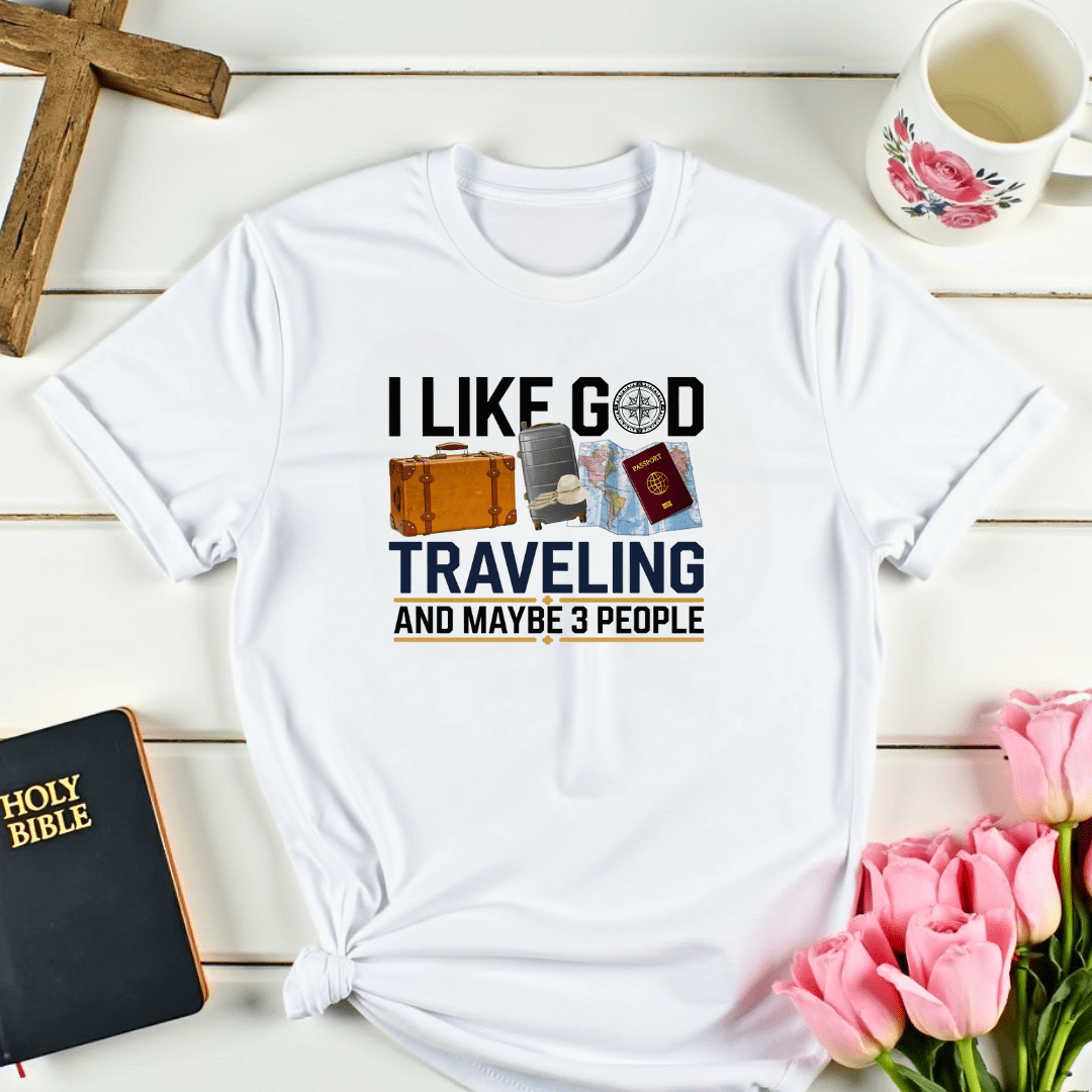 Like God & Maybe 3 People T-Shirt
