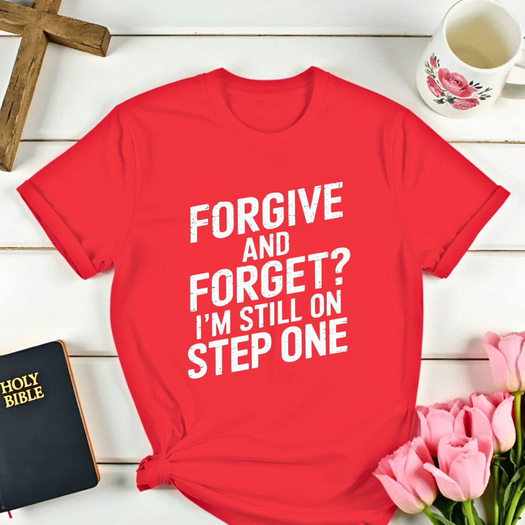 Forgive and Forget? T-Shirt