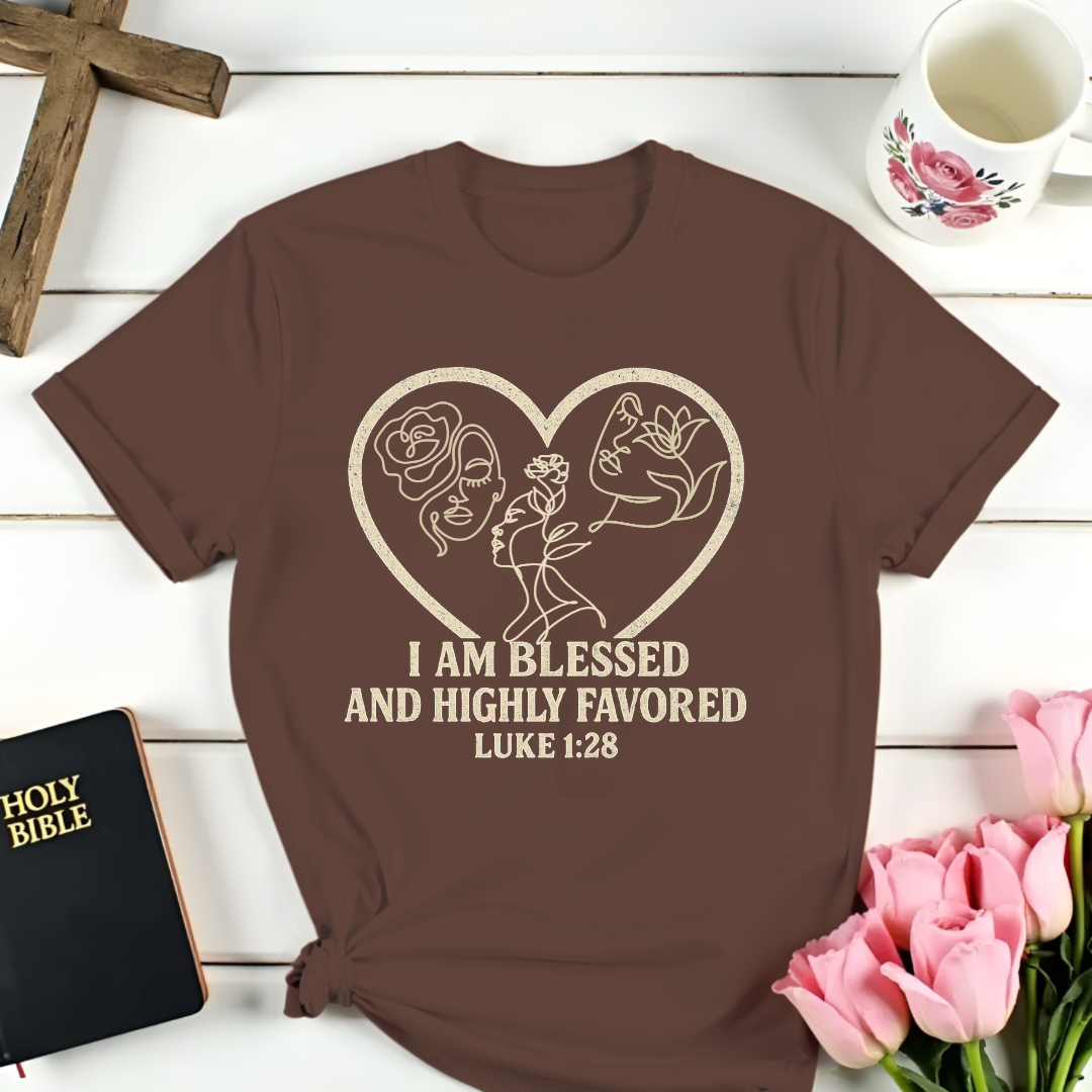 Highly Favored Ladies T-Shirt