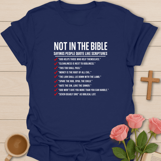 Not In The Bible T-Shirt