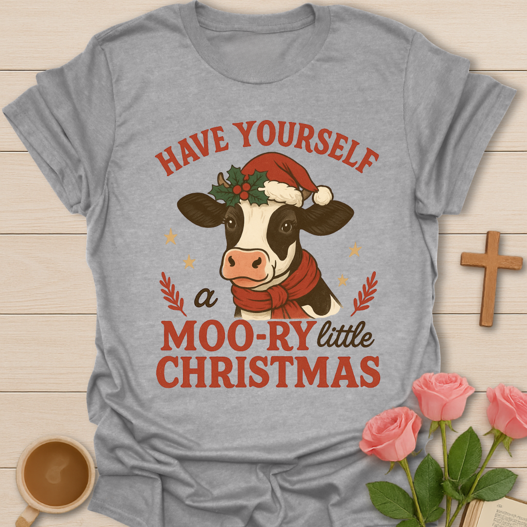 Have Yourself A Moory Christmas T-Shirt