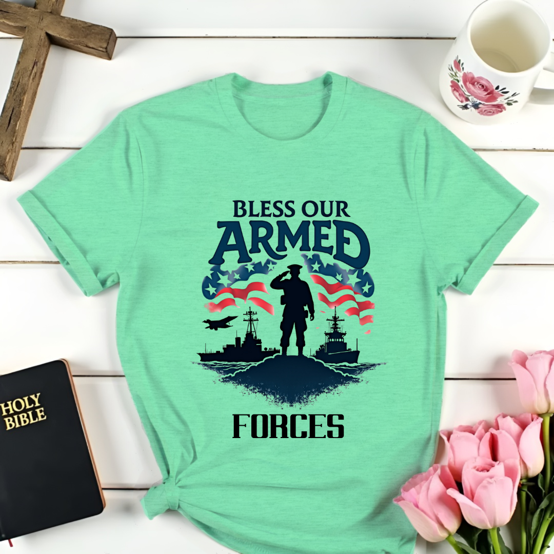 Bless Our Armed Forces T-Shirt