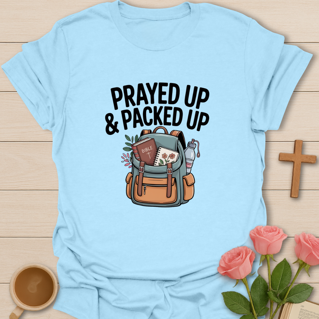 Prayed Up T-Shirt