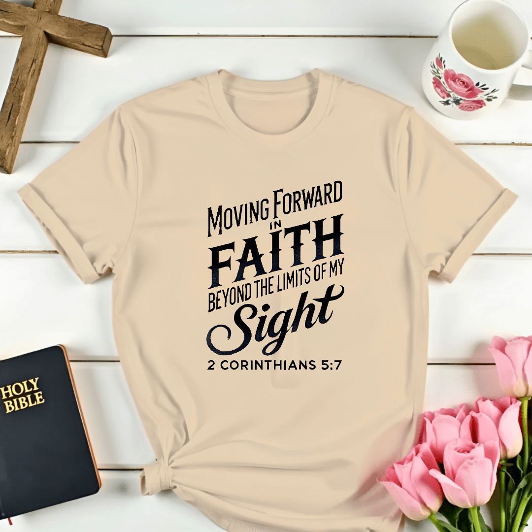 Moving Forward In Faith T-Shirt