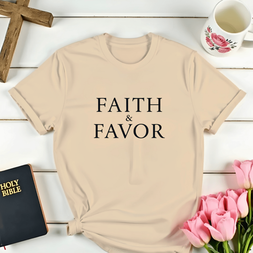 Faith & Favor T-Shirt