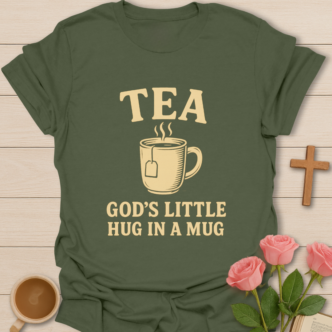 Tea God's Hug T-Shirt