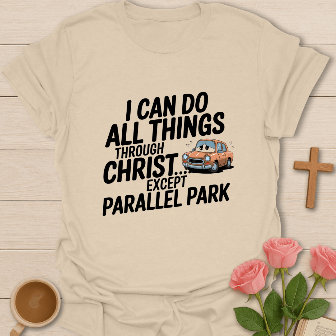 Faith Parallel Parking T-Shirt
