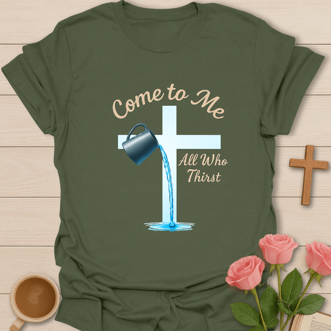 Come To Me T-Shirt