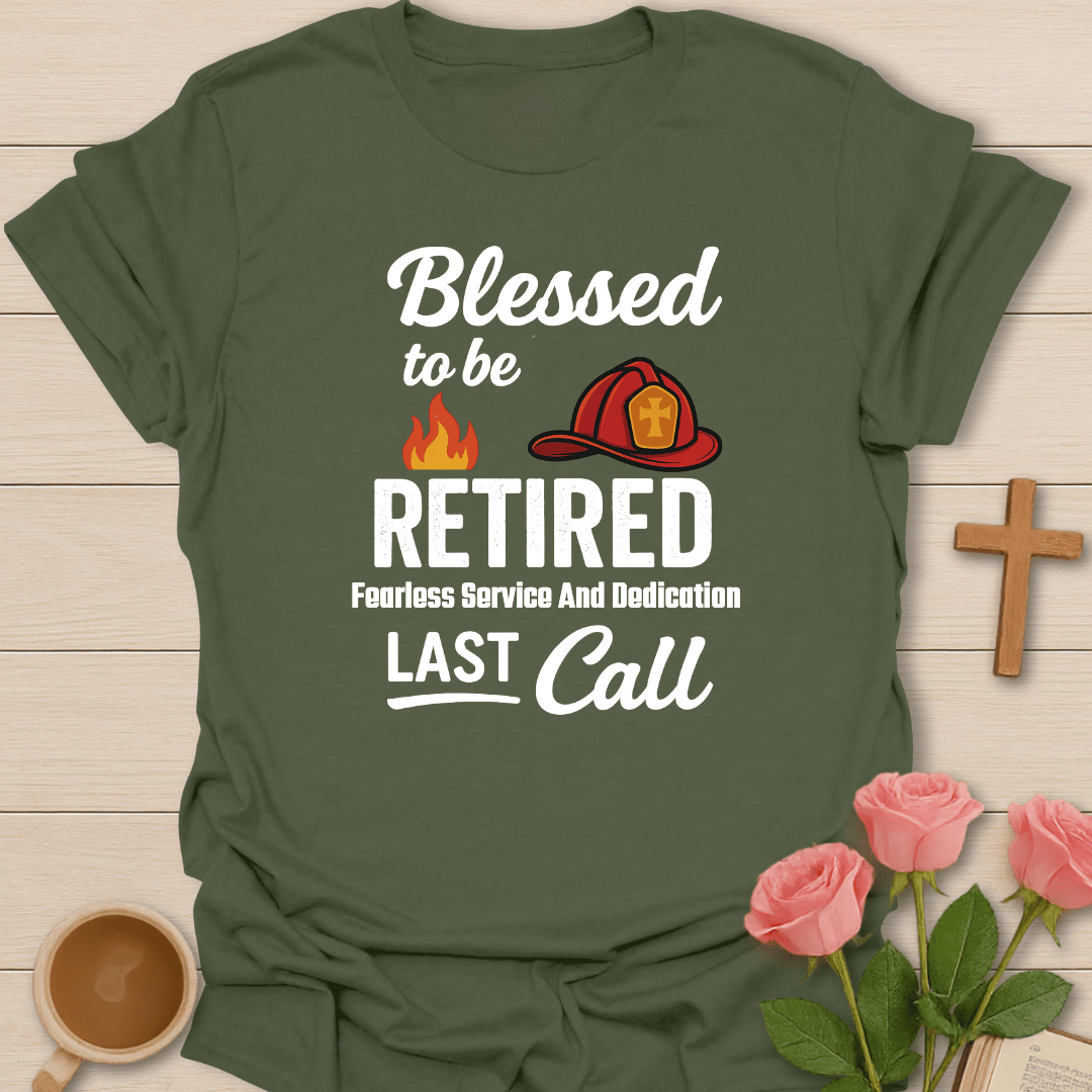 Blessed Retired Fire Service T-Shirt