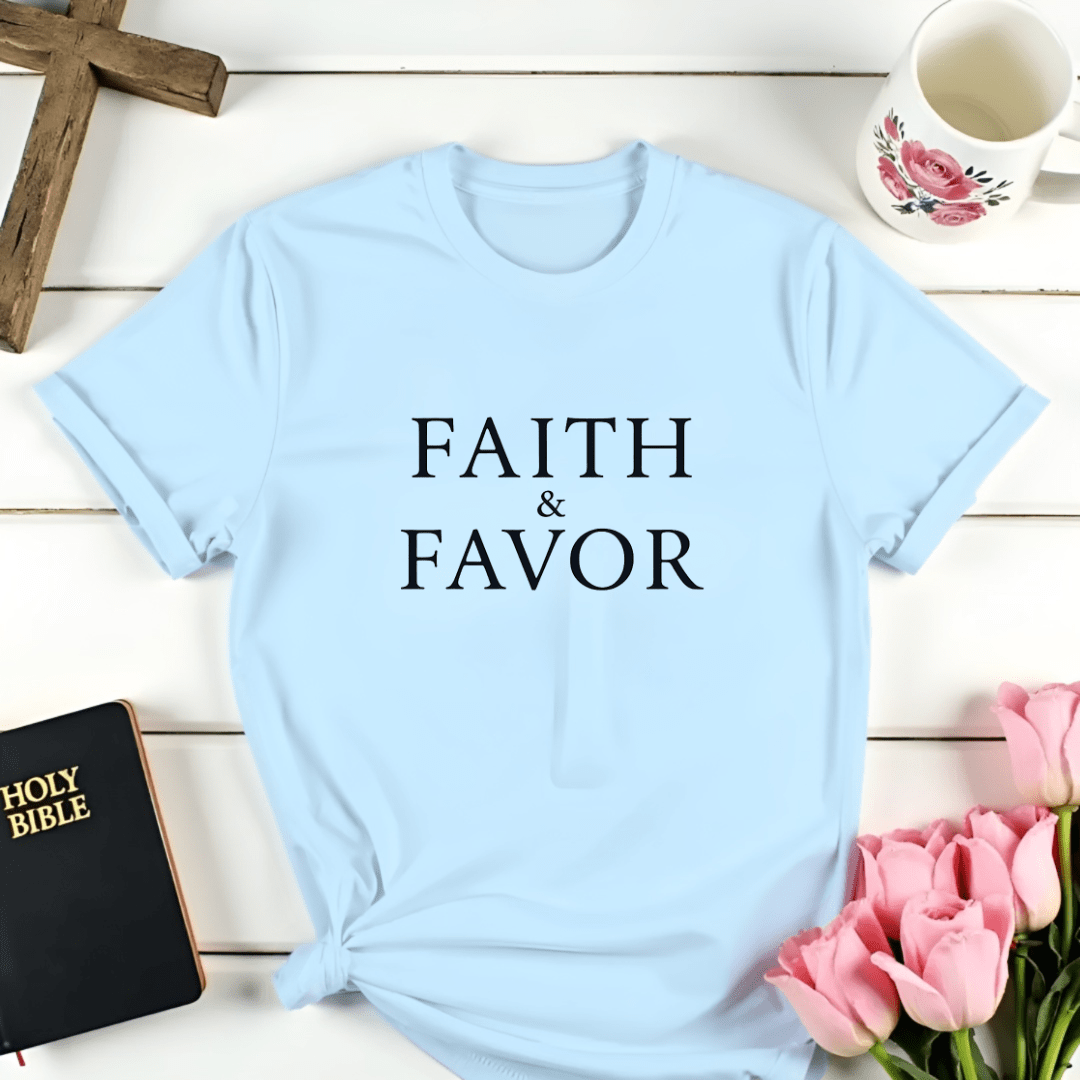 Faith & Favor T-Shirt