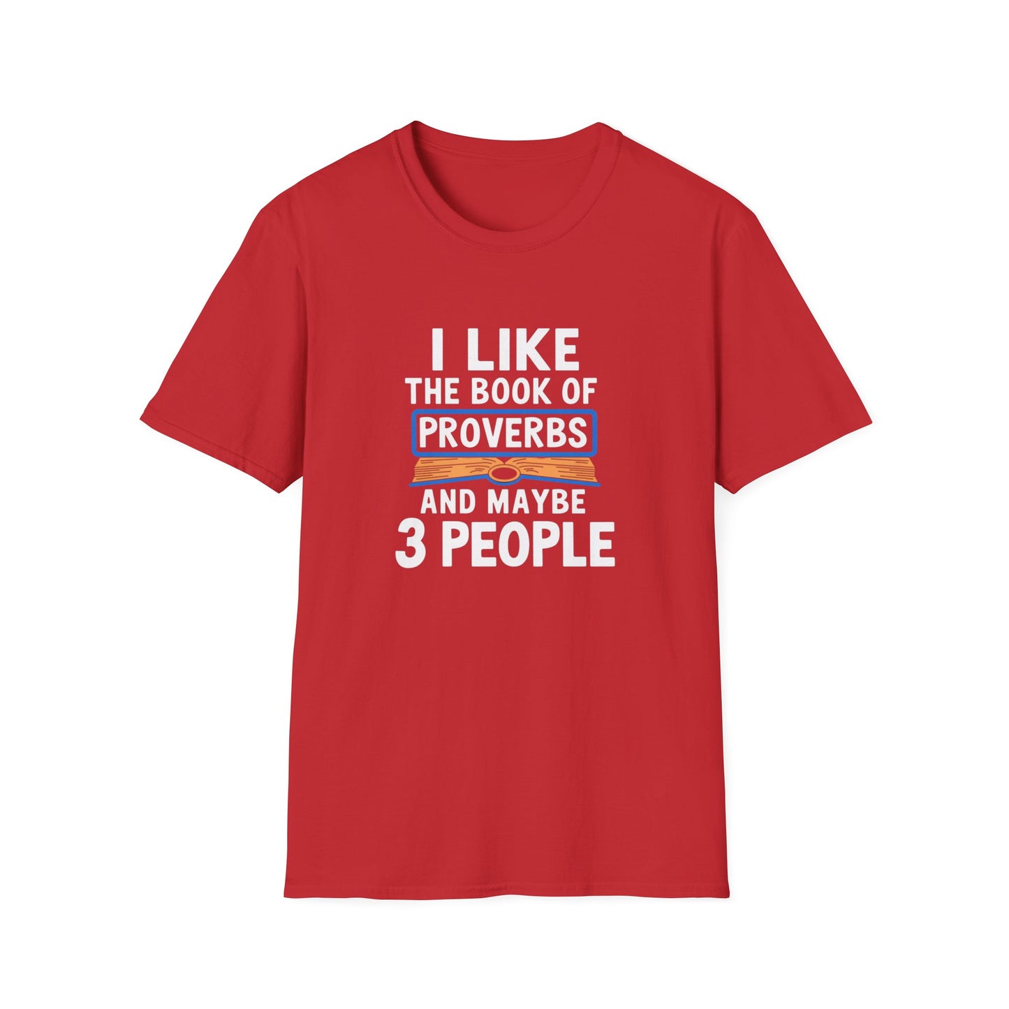 Book Of Proverbs & 3 People T-Shirt