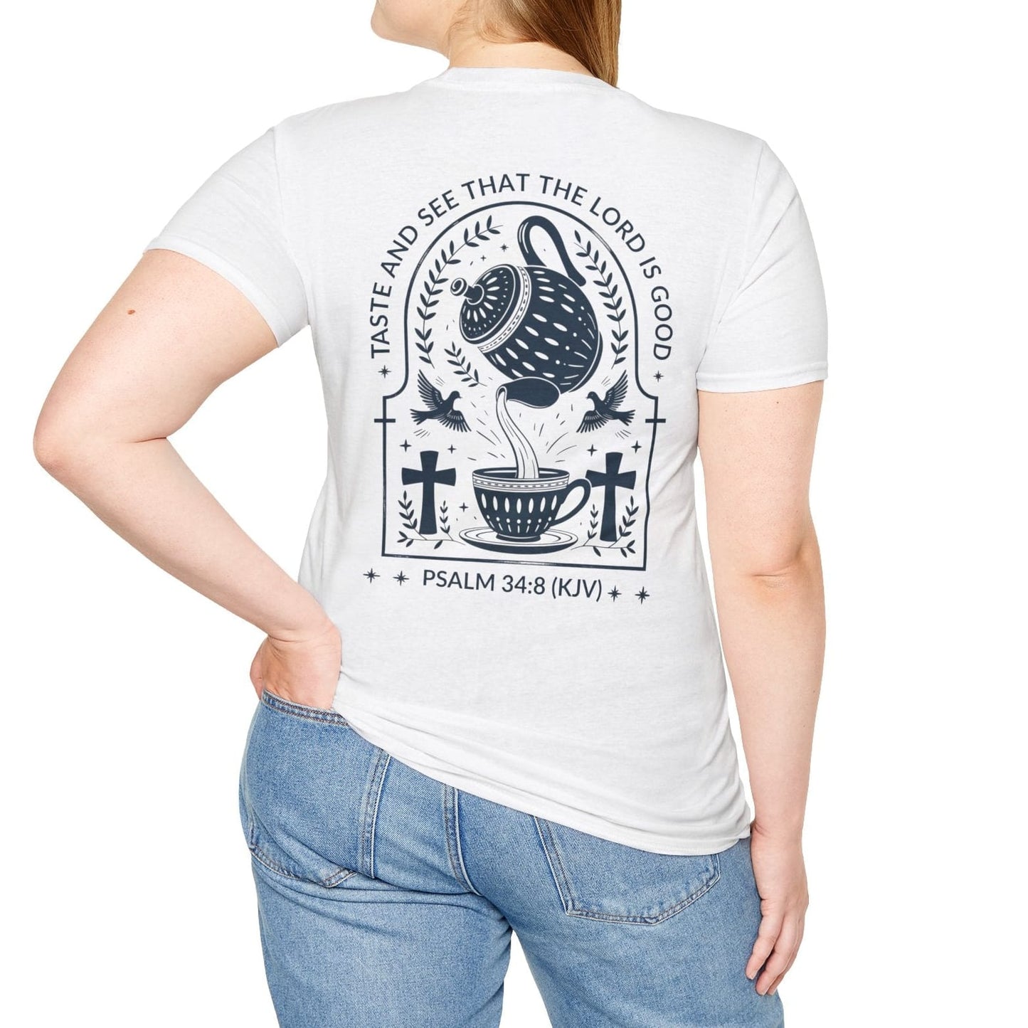 Taste & See Tea Scripture T-Shirt - Back T-Shirt