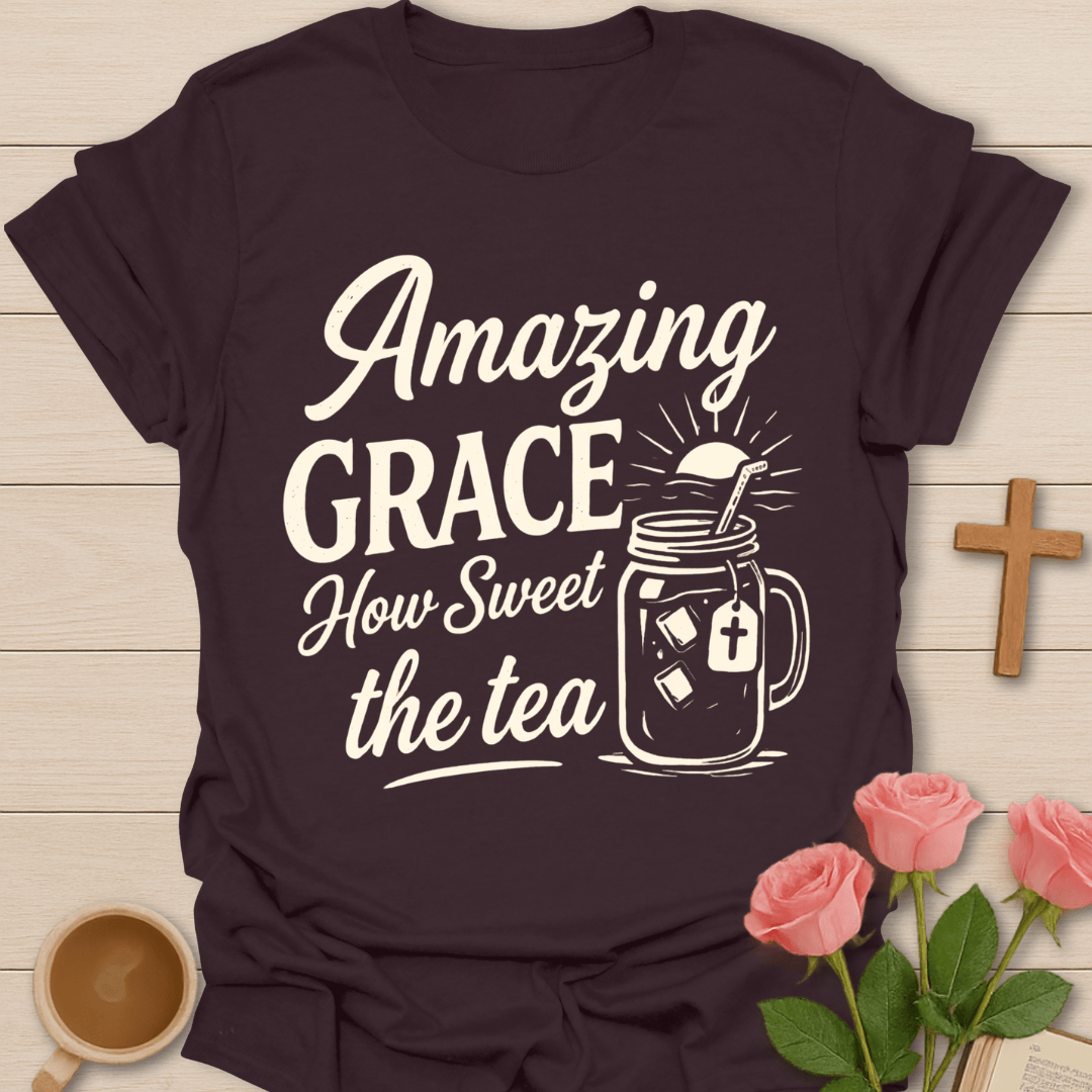 Amazing Grace Sweet Tea T-Shirt KozzyCo Christian and tea lover design