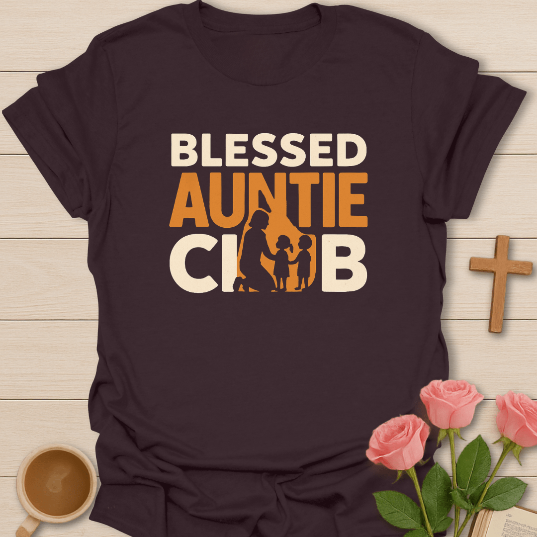 Blessed Auntie Club T-Shirt
