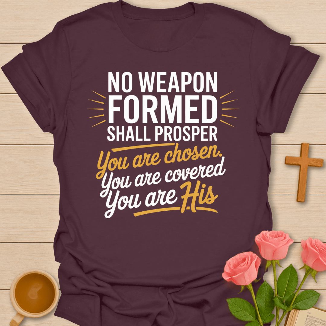 No Weapon Formed T-Shirt