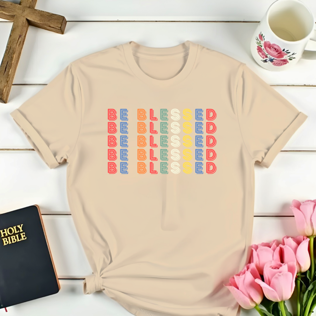 Be Blessed 5 T-Shirt