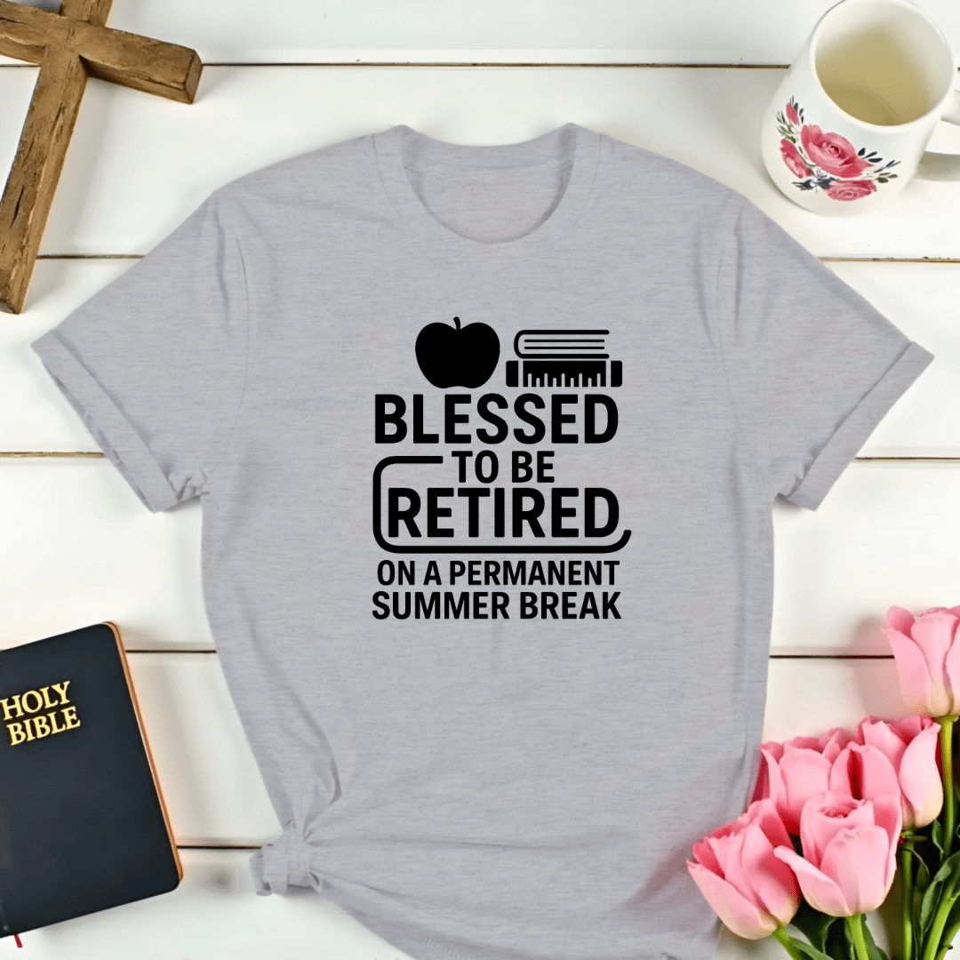 Blessed Retired Teacher T-Shirt