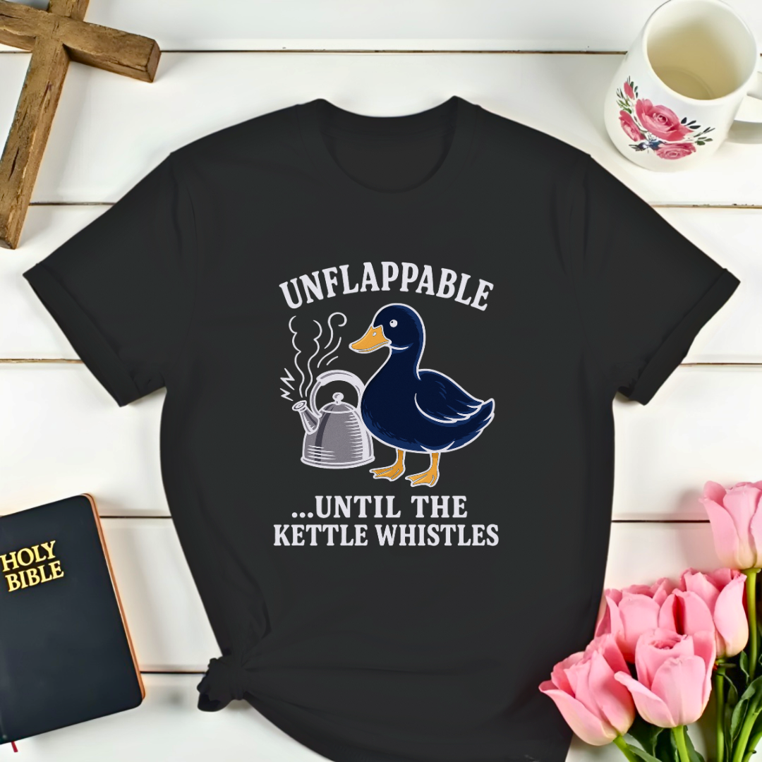 Unflappable Kettle T-Shirt