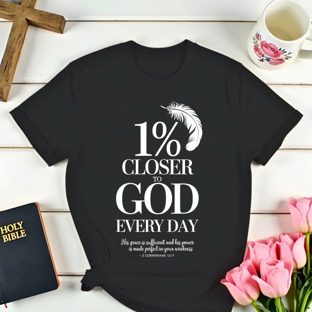 Closer to God T-Shirt
