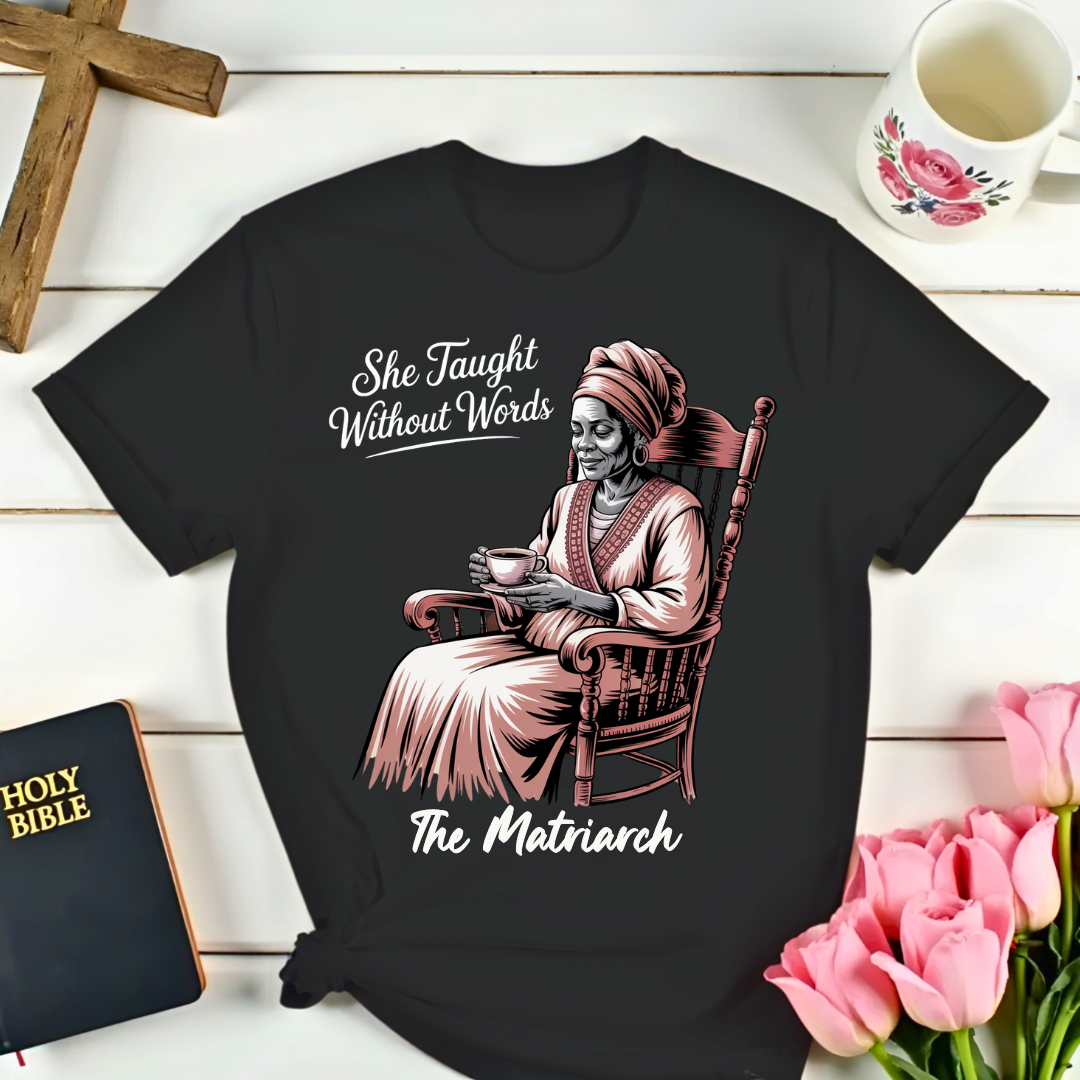 The Matriarch Grandmother T-Shirt