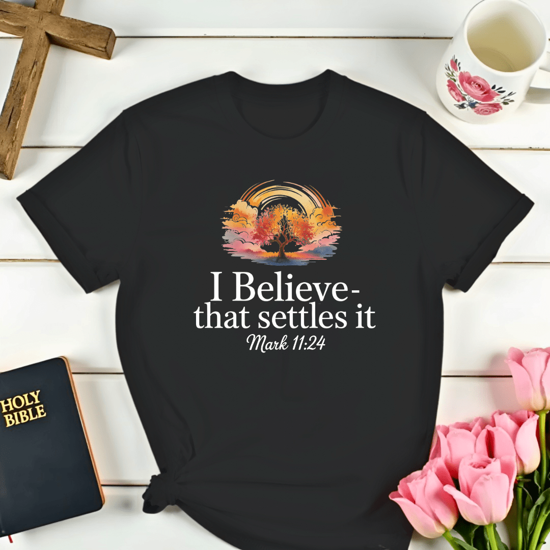 That Settles It T-Shirt
