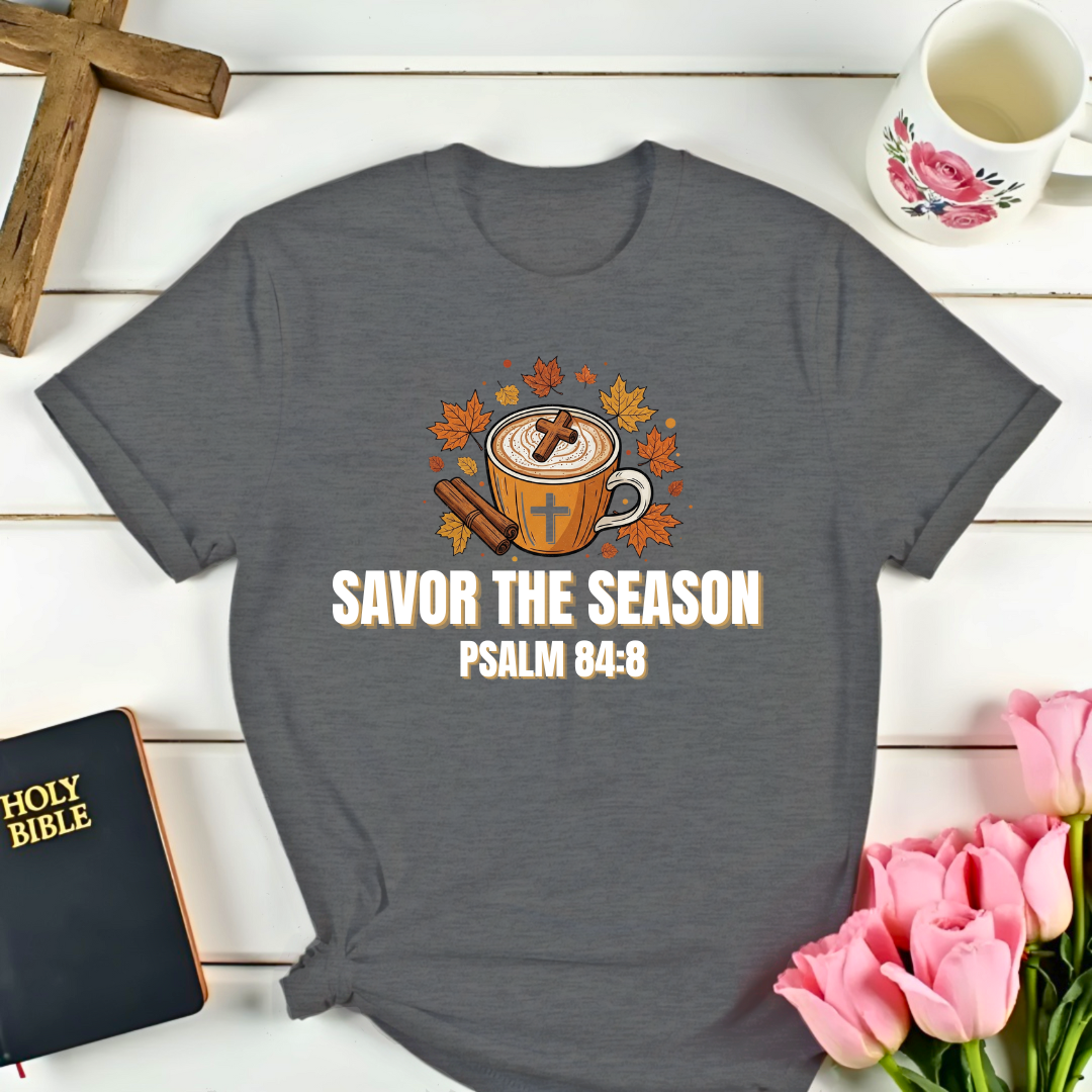 Savor The Season T-Shirt