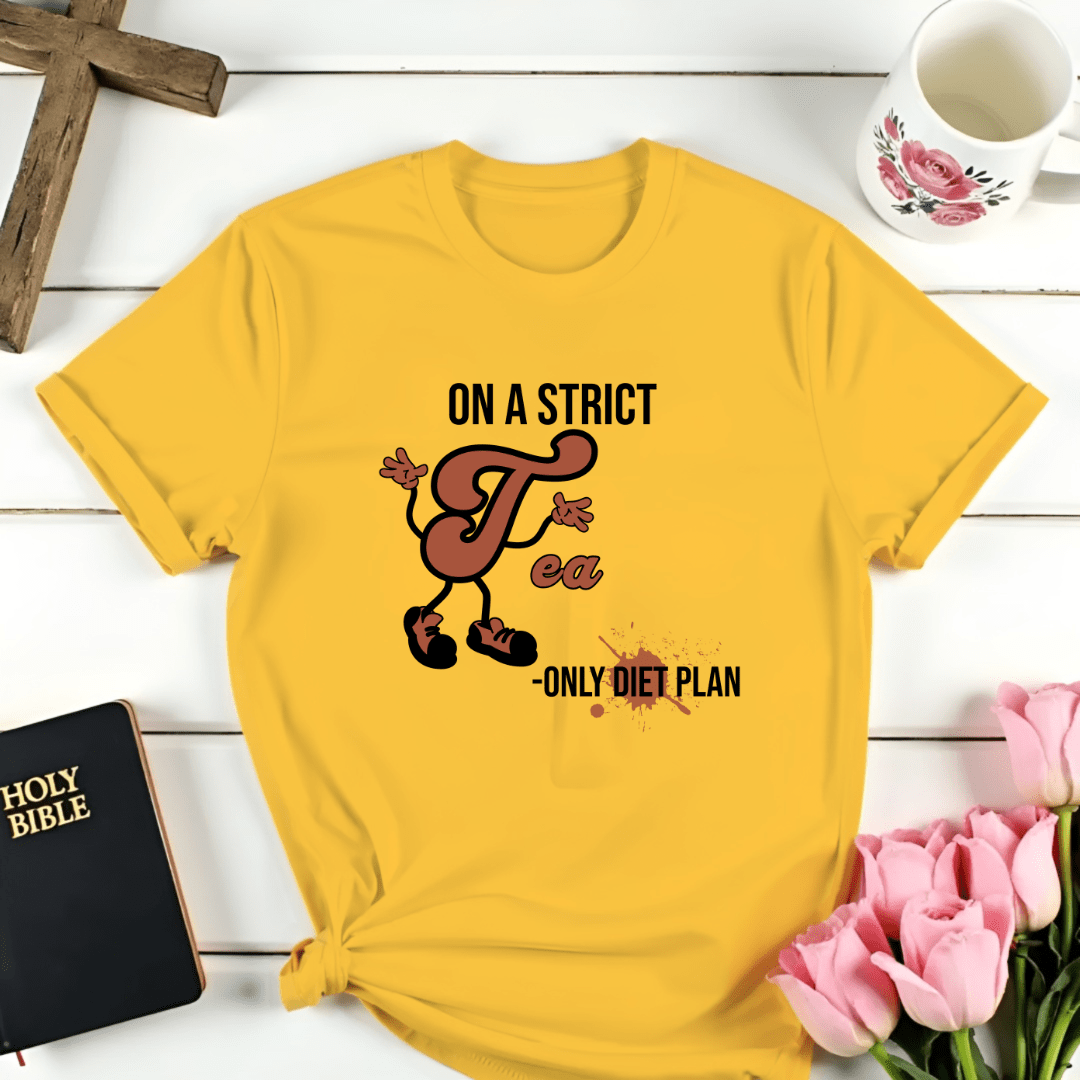 Tea Only Diet T-Shirt