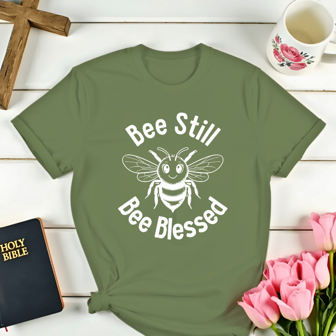 Bee Still Bee Blessed T-Shirt - Kozzy Co