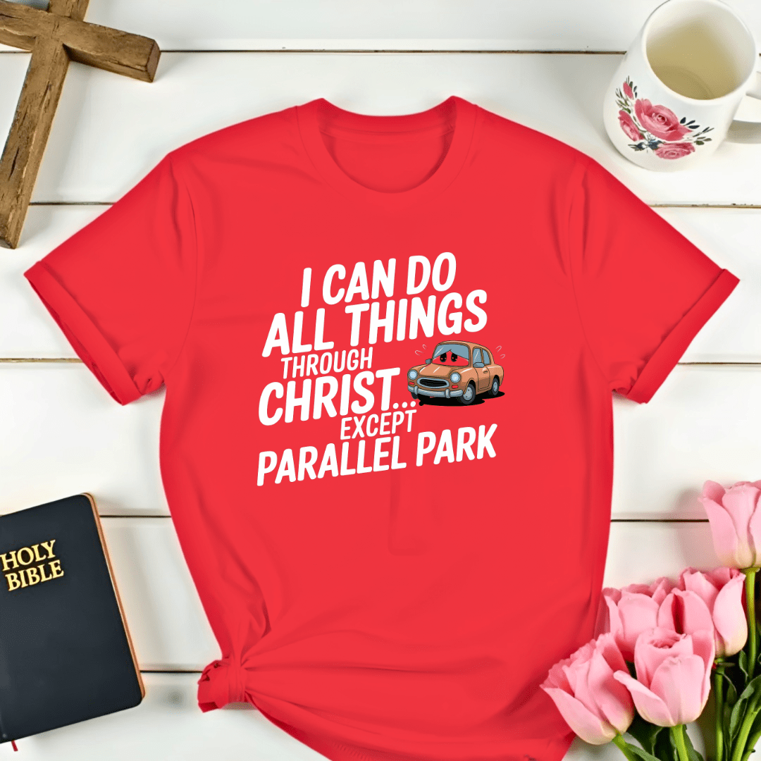 Faith Parallel Parking T-Shirt