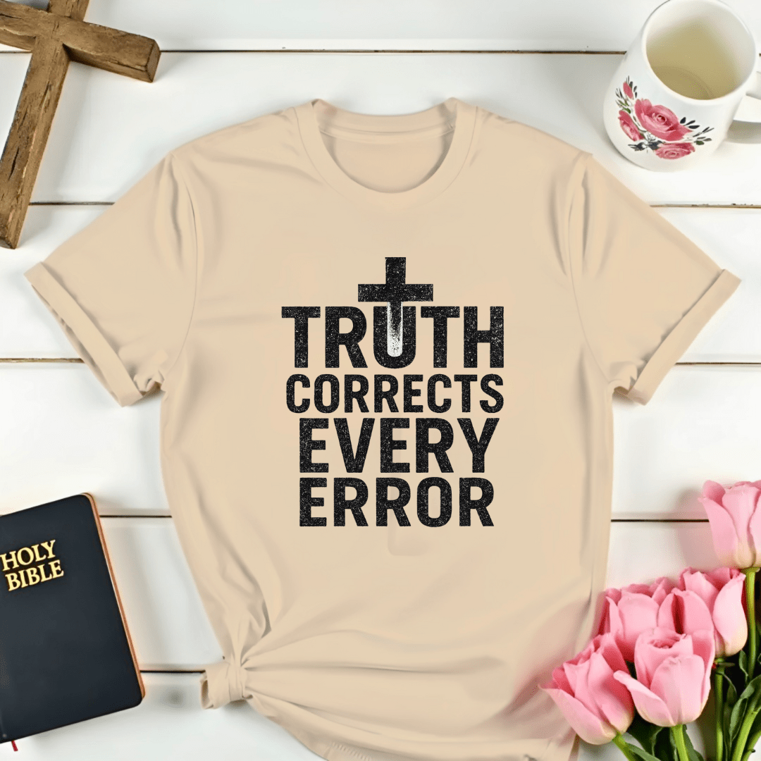 Truth Corrects Error T-Shirt