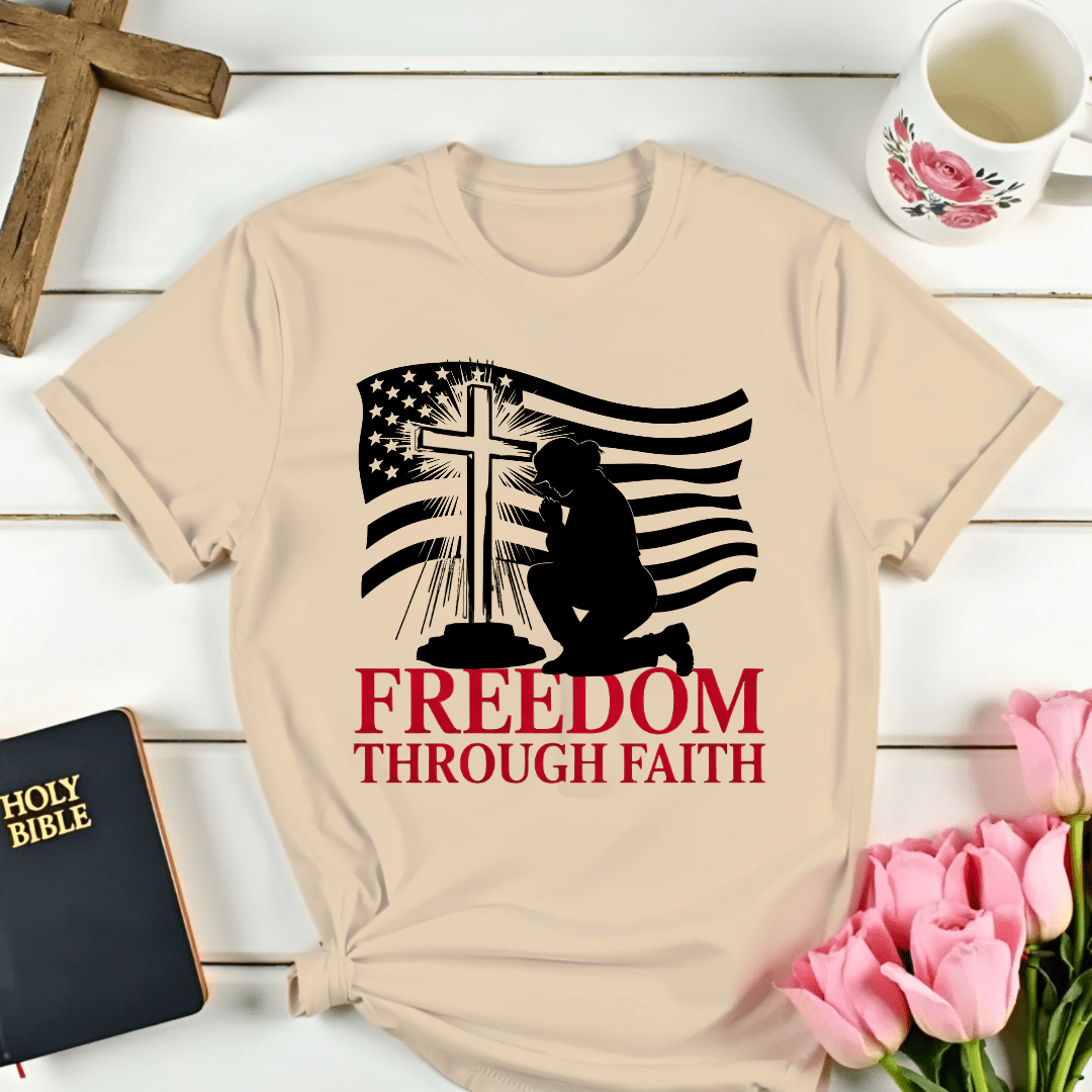 Her Freedom Through Faith T-Shirt