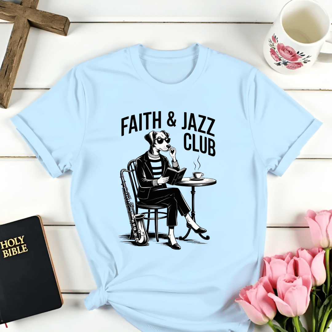 Faith and Jazz Club T-Shirt - Kozzy Co