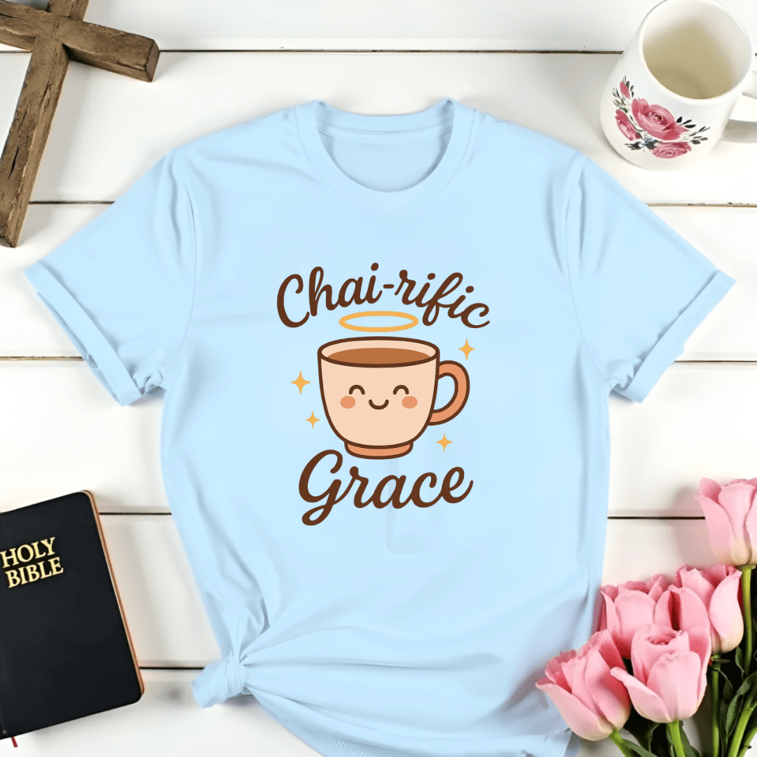 Chai-rific Grace T-Shirt