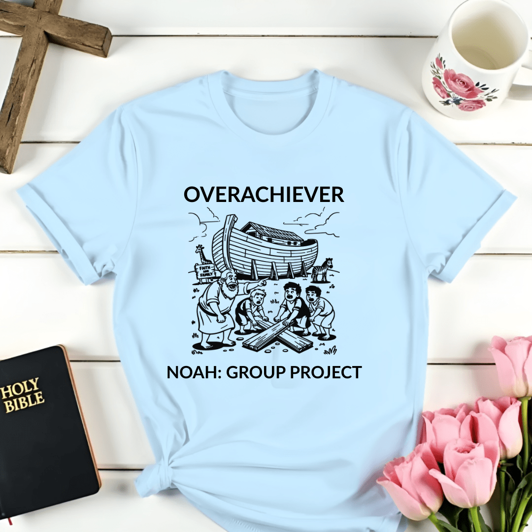 Overachiever: Noah's Group Project T-Shirt - Kozzy Co