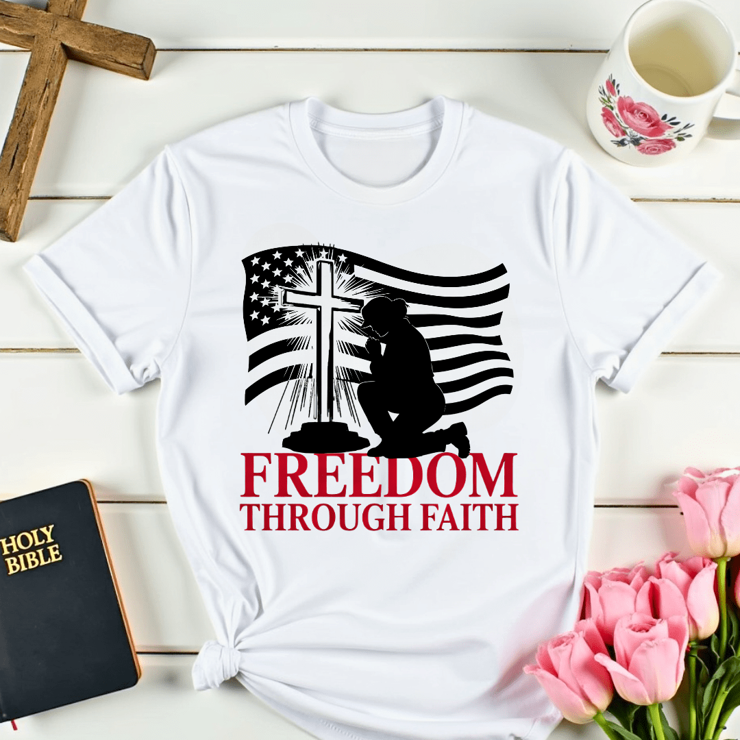 Her Freedom Through Faith T-Shirt