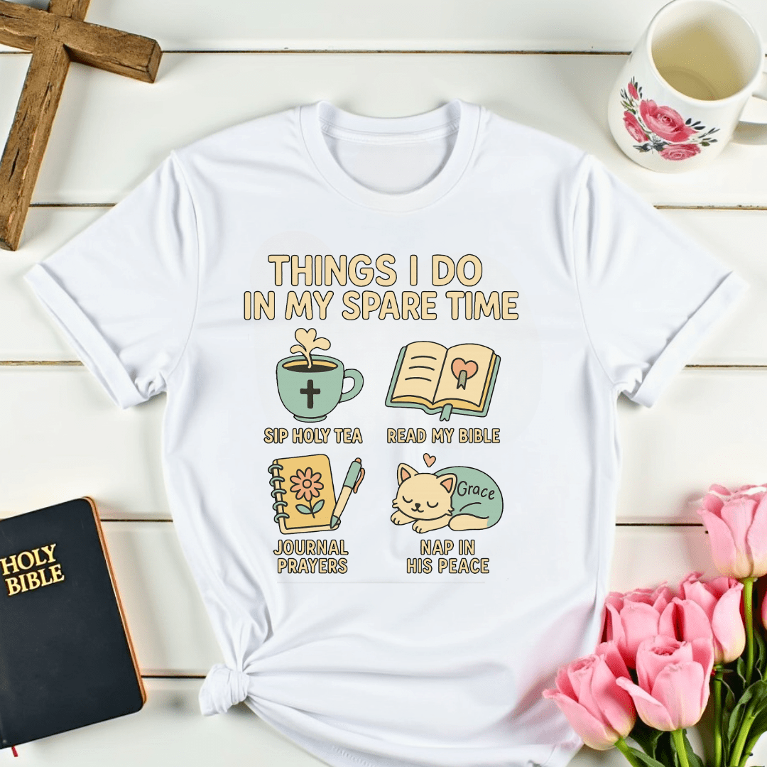 Things I Do In My Spare Time T-Shirt