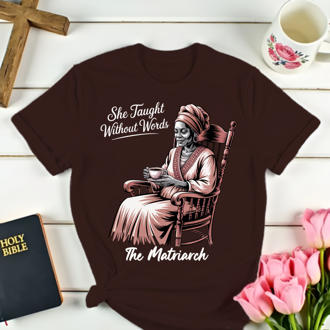 The Matriarch Grandmother T-Shirt