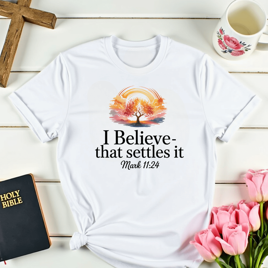 That Settles It T-Shirt
