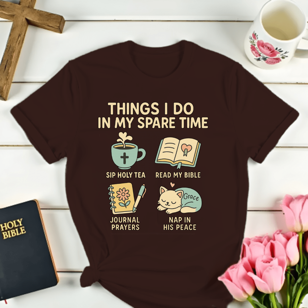 Things I Do In My Spare Time T-Shirt