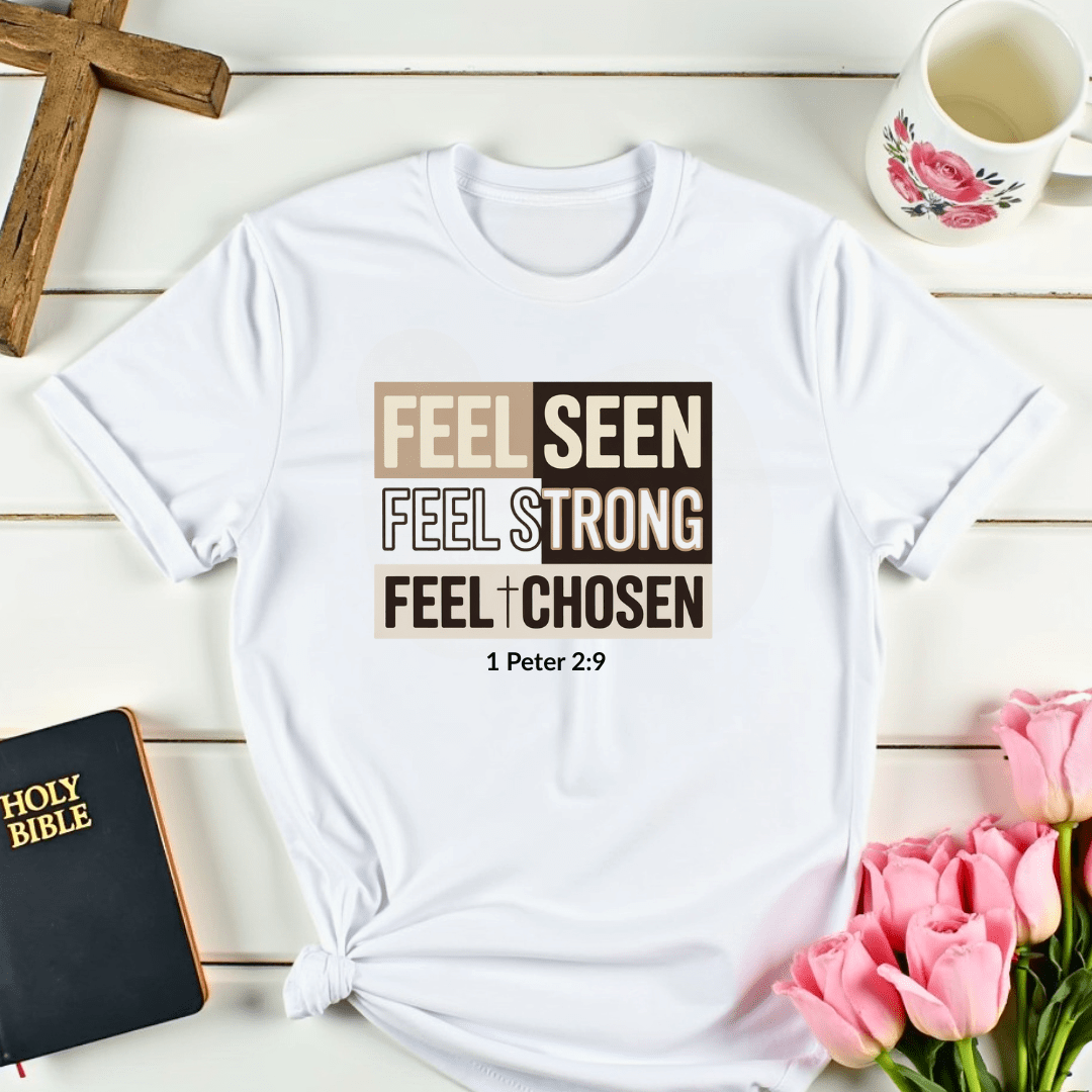 Feel Chosen T-Shirt