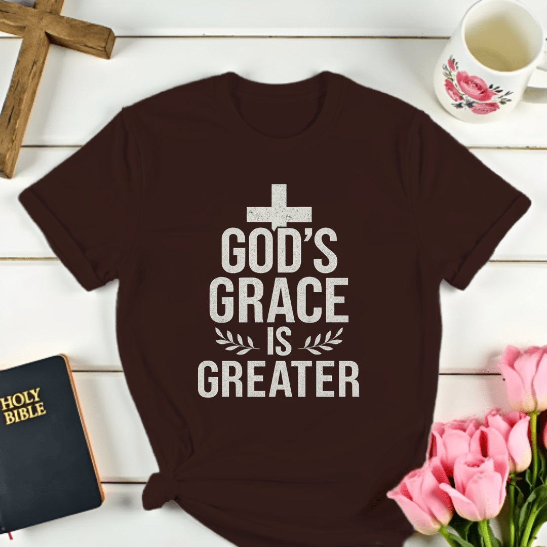 God's Grace Is Greater T-Shirt